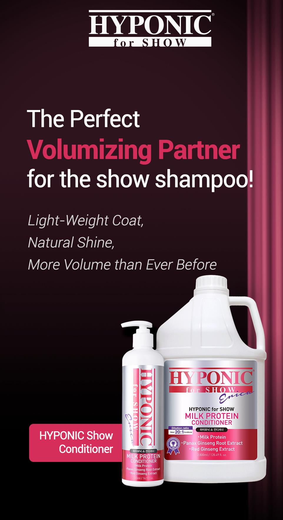 HYPONIC for SHOW - Milk Protein Conditioner